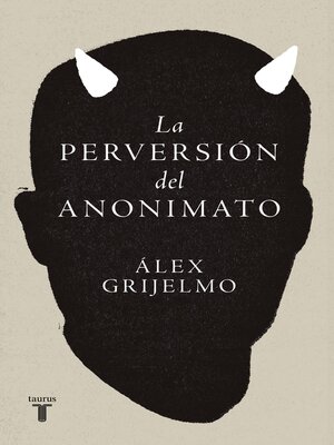 cover image of La perversión del anonimato